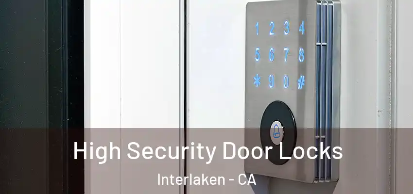  High Security Door Locks Interlaken - CA
