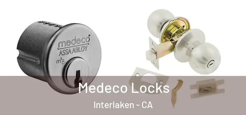  Medeco Locks Interlaken - CA