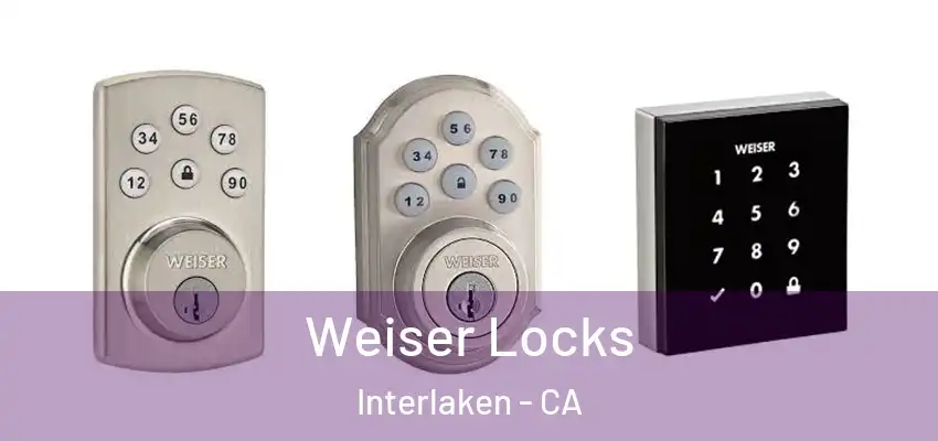  Weiser Locks Interlaken - CA